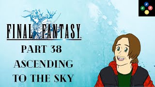 Final Fantasy Part 38 Ascending to the sky [upl. by Pillow]