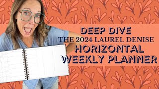 2024 HORIZONTAL WEEKLY PLANNER DEEP DIVE  OMG Planners with Laurel Denise [upl. by Tybald]