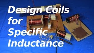 How to Design a Coil for Specific Inductance [upl. by Leshia]