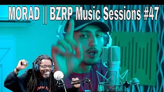 MORAD  BZRP Music Sessions 47 reaction [upl. by Nidorf]