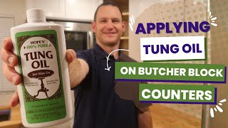 How To Apply 100 Pure Tung Oil To Butcher Block Wood Countertops [upl. by Aianat683]