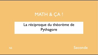 La réciproque du théorème de Pythagore [upl. by Eenrahc]