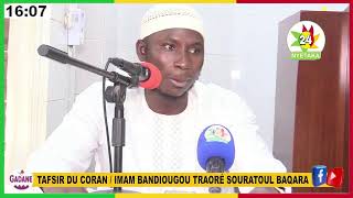 TAFSIR DU CORAN  IMAM BANDIOUGOU TRAORÉ SOURATOUL BAQARA MOSQUÉE RIDWANE A KALABANCOURA [upl. by Ranite383]