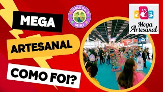 Mega Artesanal 2024 como foi [upl. by Bea]