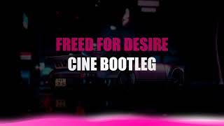 Drenchill  Freed from Desire Cine Bootleg [upl. by Carroll]