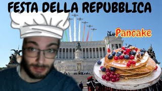 Pancake e Festa della Repubblica pancake foodvlog312giugno festadellarepubblicabanana arancia [upl. by Kiran186]