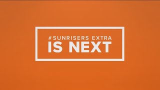 LIVE Sunrisers Extra Thursday July 13 [upl. by Cyrie]