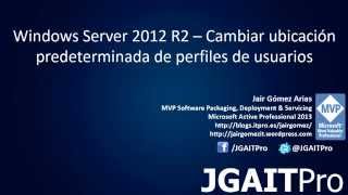 Windows Server 2012 R2  Cambiar ubicación predeterminada de perfiles de usuarios [upl. by Kilam]