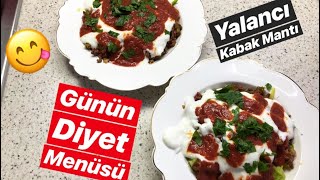 GÜNÜN MENÜSÜ  DİYET MENÜ  KABAKLI YALANCI MANTI TARİFİ  herşeyaşkla [upl. by Billat]