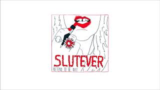 Slutever  Pretend to Be Nice Full Album [upl. by Ahsinrac38]