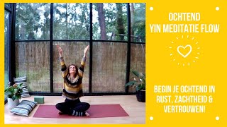 yin yoga ochtend meditatie flow  30 minuten  rust ontspanning en vertrouwen in je dag1 [upl. by Domeniga]