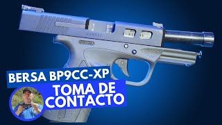 BERSA BP9CCXP toma de contacto y punto de vista del armero [upl. by Blalock307]