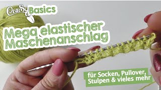 Mega elastischer Maschenanschlag für Socken Pullis Stulpen und mehr Stricktipp Strickenlernen [upl. by Lutim]