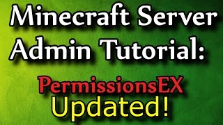 Minecraft Admin HowTo PermissionsEX Updated [upl. by Nickey230]