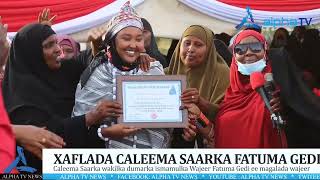 Xaflada Caleema Saraaka Fatuma Gedi [upl. by Sweatt]