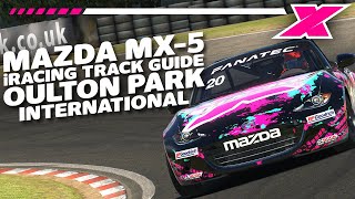 Oulton Park International  Dave Cam iRacing Mazda MX5 Track Guide [upl. by Fulvia]