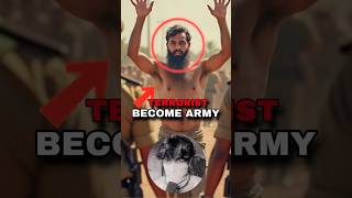 TERRORIST BECOME INDIAN ARMY shorts army realhero [upl. by Gnilrits]