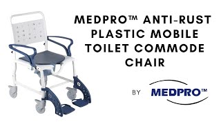 MEDPRO™ Antirust Plastic Mobile Toilet Commode Chair [upl. by Islean]