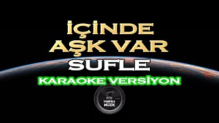 Sufle İçinde Aşk Var Karaoke [upl. by Zerep]