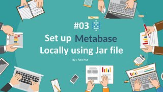 Installation of Metabase Using Jar file in local environmentFull Explanation Video [upl. by Thomasine]