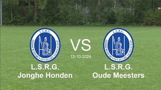 LSRG Jonghe Honde Vs LSRG Oude Meesters [upl. by Eeclehc]