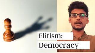 Elitist Theory of democracy [upl. by Rainwater]