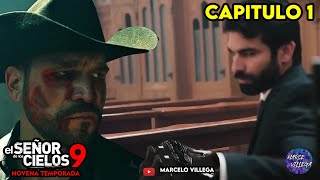 EL SEÑOR DE LOS CIELOS 9 AVANCE CAPITULO 1🔥TRAMA COMPLETA [upl. by Sansbury]