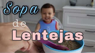 Deliciosa Sopa de Lentejas para niños e incluso para bebés de 10 meses [upl. by Rabelais]