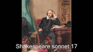 Shakespeare sonnet 17 [upl. by Muscolo]