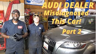 AUDI Q7 Low Power Limp Home Mode  We Fixed What AUDI Dealership Could Not Fix  Code P0299 Part 2 [upl. by Donielle418]