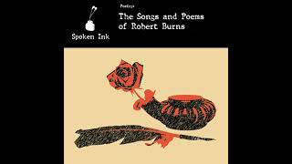 Spoken Ink Poetry Audiobook by Robert Burns [upl. by Grazia]