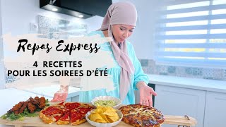 REPAS EXPRESS  4 recettes FACILES amp RAPIDES pour les soirées d’été [upl. by Saretta718]