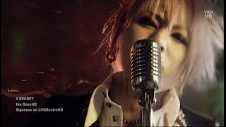 the GazettE  REGRET HD 4K 60FPS [upl. by Brockwell]