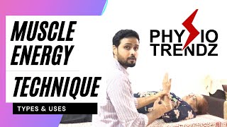 Muscle Energy Technique Types And Uses physical therapy technique met joint manipulation [upl. by Arrol778]