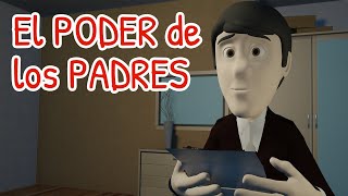 El PODER de los PADRES [upl. by Nirrad]