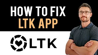 ✅ How To Fix LTK App Not Working Full Guide [upl. by Athey]