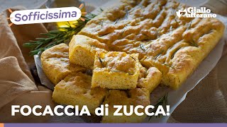 FOCACCIA di ZUCCA – FACILE SFIZIOSA e…SUPER SOFFICE 🤤🤤🤤 [upl. by Krid]