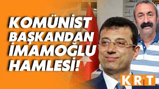 TKP Kadıköy adayı Komünist Başkan Maçoğlundan Ekrem İmamoğlu çıkışı [upl. by Tiff]