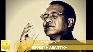 Broery Marantika  Mimpi Sedih Official Audio [upl. by Leclair]