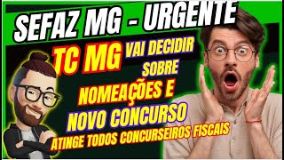 SEFAZ MG  NOMEAÇÕES E NOVO CONCURSO [upl. by Ahcsim]