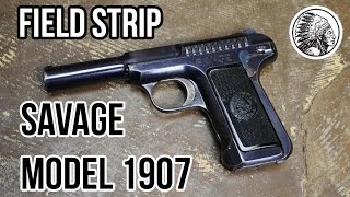 Savage 1907 Field Strip [upl. by Latsirk]