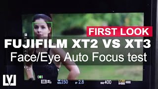 Fujifilm XT2 vs XT3  Faceeye auto focus test [upl. by Sallee]