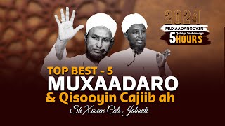 Top 5 Muxaadaro amp Qisooyin Qalbiga Taabanaaya Sheekh Xuseen Cali Jabuuti 2024 Qisooyin Saxaabada [upl. by Benjie477]