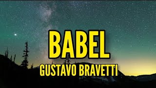 Gustavo BravettiBabel [upl. by Burhans]