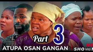 Atupa Osan Gangan 3  Latest Yoruba Movie 2024 Drama  Peju Ogunmola Habeeb Alagbe Itele [upl. by Barde]