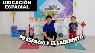 Ubicación espacialSemana 30Educación Física en Casa III  Mi EspacioEl Laberinto [upl. by Ennirac]