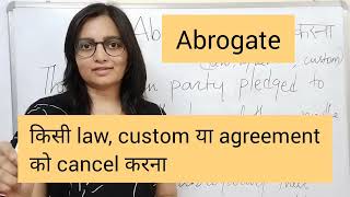 abrogate meaning in hindi  abrogate का मतलब example sentences [upl. by Gordie458]