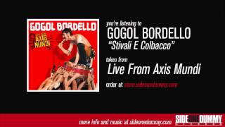 Gogol Bordello  Stivali E Colbacco Official Audio [upl. by Carol]