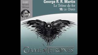 Games of Thrones Tome 10 LE CHAOS P2 [upl. by Gnouhk]