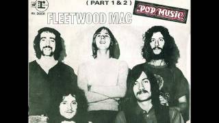 Fleetwood Mac  Oh Well Part 1 amp 2 [upl. by Ednarb]